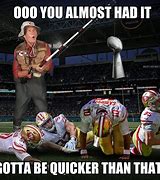 Image result for 49ers Lose Meme
