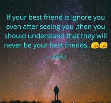 Image result for When a Friend Ignores You