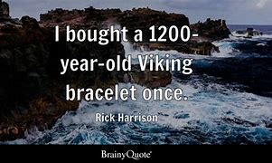 Image result for rick harrison quotations