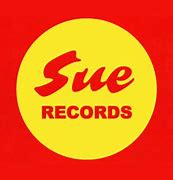 Image result for Sue Records