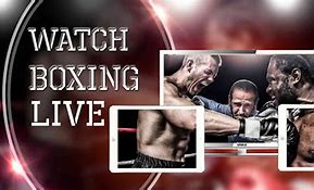 Image result for Free Boxing Streaming Live