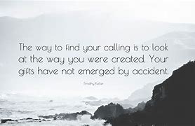 Image result for Quotes About Finding Your Calling
