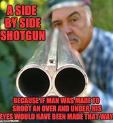 Image result for Shotgun Guy Meme