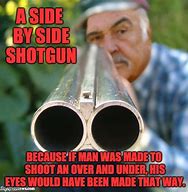 Image result for Hunt Shotgun Meme