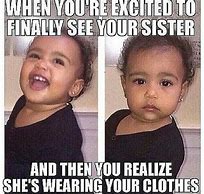 Image result for Baby Sister Funny