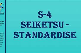 Image result for 4S in 5S Standardize