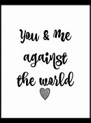 Image result for Me and You Against the World Drawing