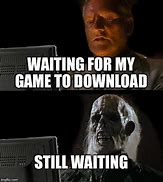 Image result for Waiting Game Meme