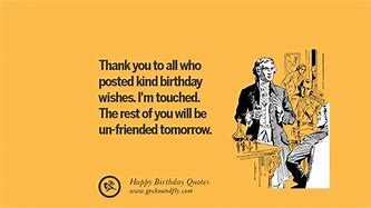 Image result for Funny Birthday Thank You Quotes