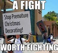 Image result for Leaving Christmas Decorations Up Too Long Memes