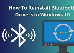 Image result for Reinstall Bluetooth Driver Windows 10