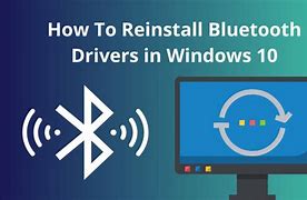 Image result for Reinstall Bluetooth Driver Windows 10 HP