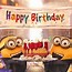 Image result for Minion Funny Birthday Quotes