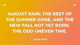 Image result for Famous August Quotes