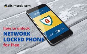 Image result for How to Unlock Network Locked Phone for Free