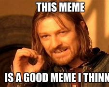Image result for All Is Good Meme
