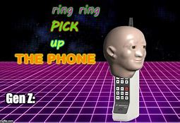 Image result for Pick Up the Phone Meme Template