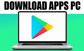 Image result for How Can I Download Apps On My Laptop