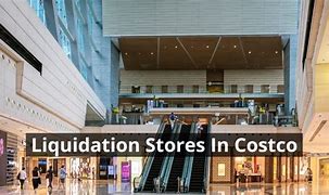 Image result for Costco Liquidation Store