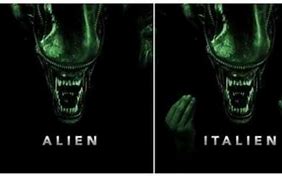 Image result for Alien Italien Meme