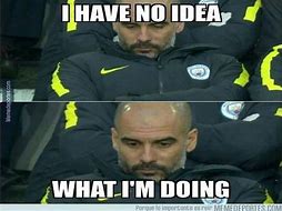 Image result for Pep Guardiola Meme