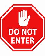 Image result for Do Not Enter Hand Sign