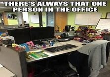 Image result for Messy Office Desk Meme