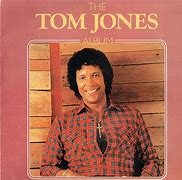 Image result for Tom Jones Album Covers