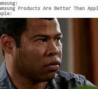 Image result for Apple Make Samsung Meme