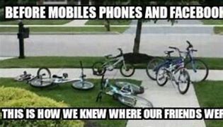 Image result for Before Cell Phones Meme
