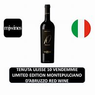 Image result for Tenuta Ulisse Montepulciano d'Abruzzo Limited Edition 10 Vendemmie