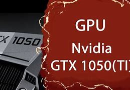 Image result for GeForce 1050 Series