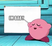 Image result for Kirby Sign Meme