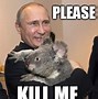 Image result for Vladimir Putin Dank Memes