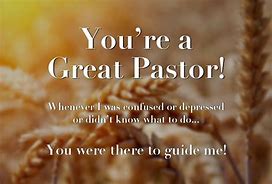 Image result for Encouraging Pastor Quotes