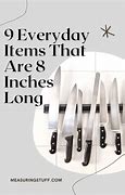 Image result for Items That Are 8 Inches Long