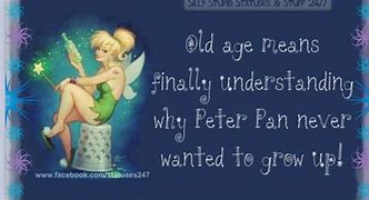 Image result for Peter Pan Growing Up Quotes