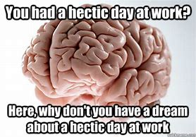 Image result for Hectic Meme