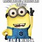 Image result for Funny Angry Minion Memes