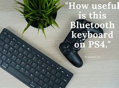 Image result for PS4 Keyboard Bluetooth