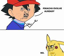 Image result for Pikachu Evolution Meme