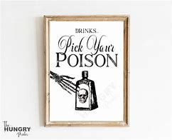 Image result for Pick Your Poison Drink Sign