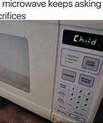 Image result for Microwaved Memes