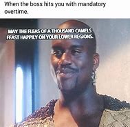 Image result for Boss Overtime Meme
