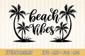 Image result for Beach Vibes SVG Free