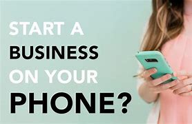 Image result for Starting a Cell Phone Business