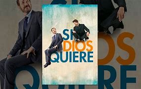 Image result for Si Dios Quiere