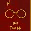 Image result for Do Not Touch My Phone Muggle
