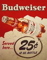 Image result for Vintage Budweiser Beer Signs