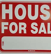 Image result for House for Sale Sign Near Me
